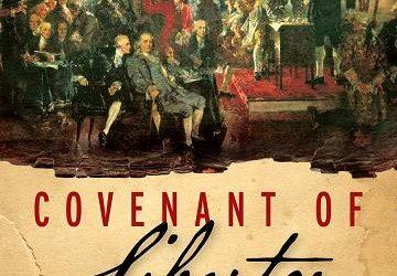 Covenant of Liberty: The Ideological Origins of the Tea Party Movement